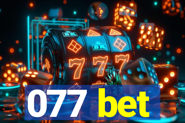 077 bet